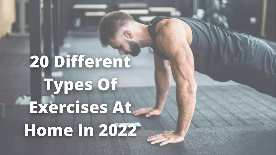 20 Different Types Of Exercises at Home In 2022