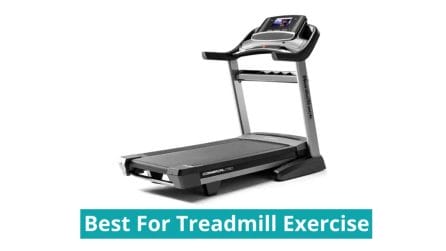 Best For Treadmill Exercise