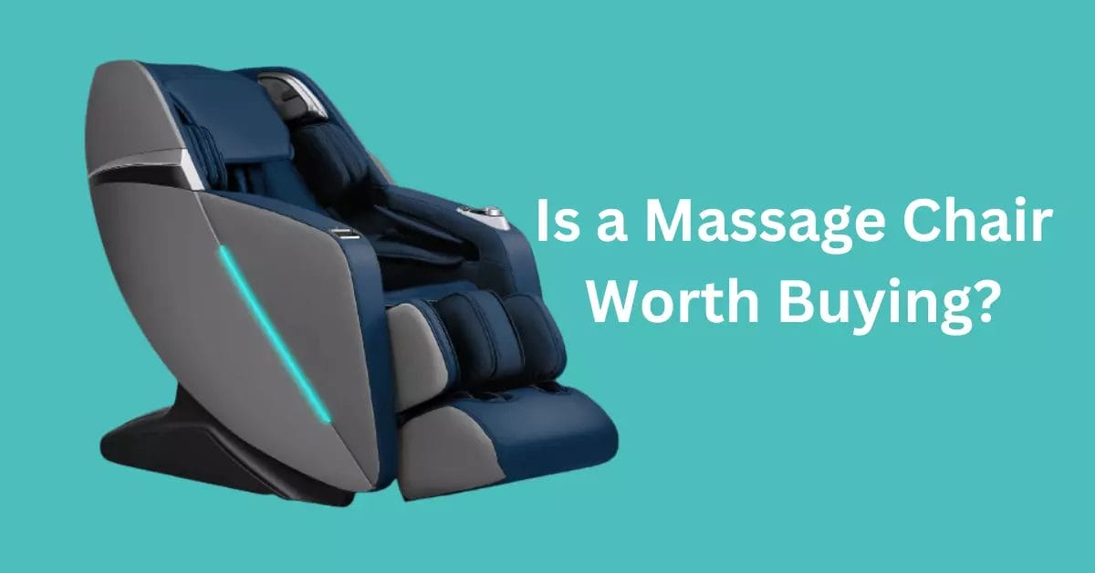 Is A Massage Chair Worth Buying Expert Guide Nov 2022 