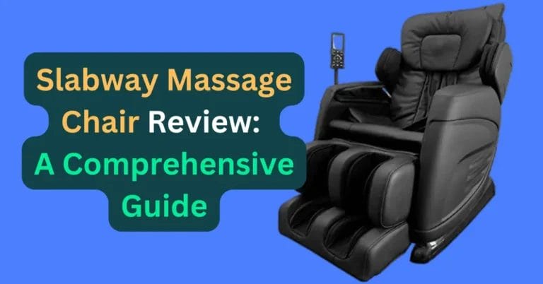 slabway massage chair review A Comprehensive Guide