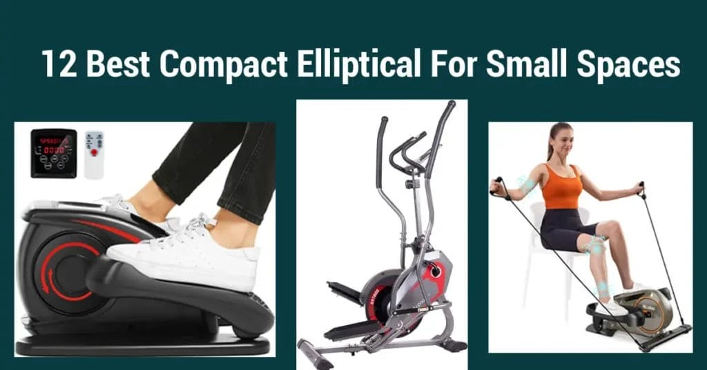 12 Best Compact Elliptical For Small Spaces