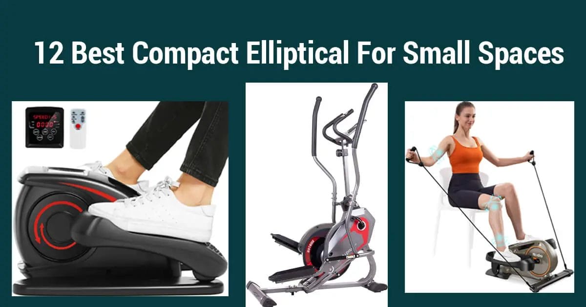 12 Best Compact Elliptical For Small Spaces