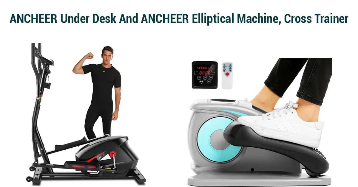ANCHEER Under Desk And magnetic cross trainer Elliptical