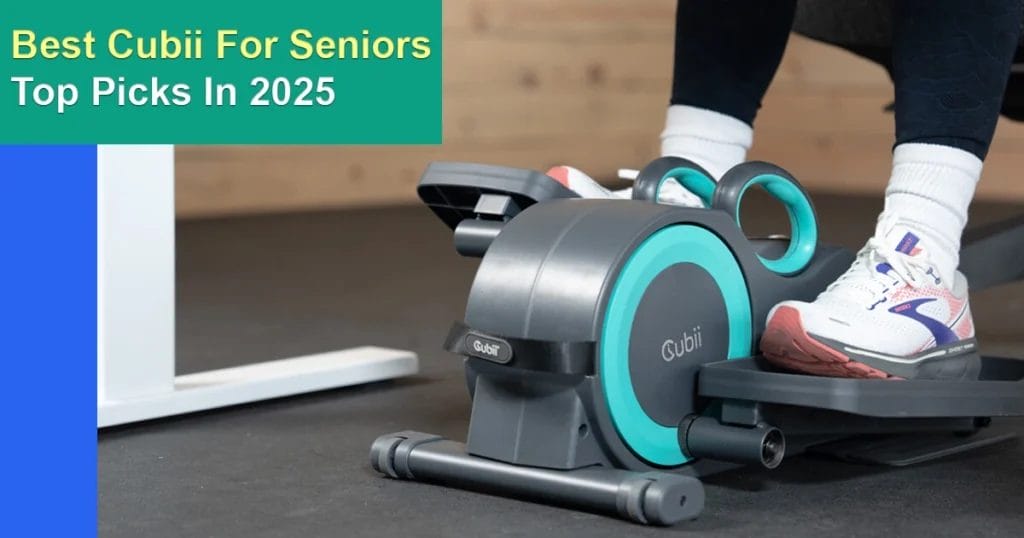Best Cubii For Seniors  Good Choice For Seniors In 2025 Cubii under-desk ellipticals are the perfect solution for seniors who want to exercise while seated. These compact machines enhance circulation, strengthen muscles, and are easy on the joints. Let’s explore the best Cubii for seniors and its incredible benefits.